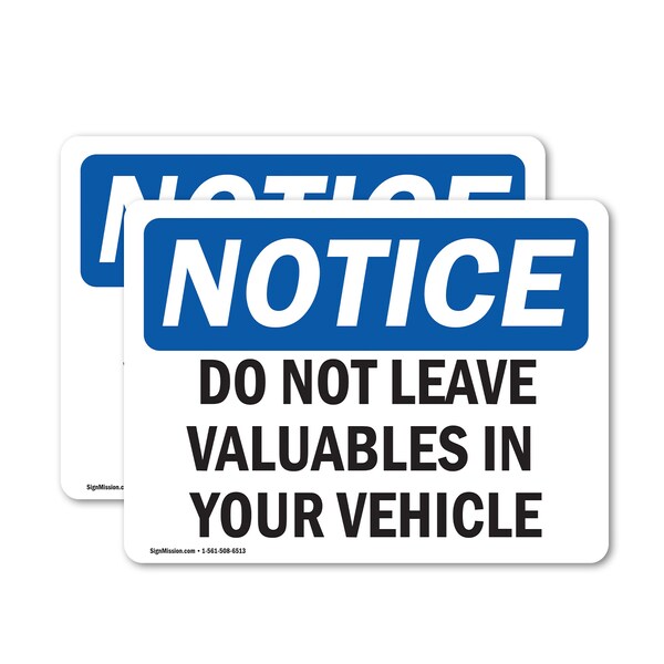 Signmission Do Not Leave Valuables In Your Vehicle, 14 in W x Rectangle, Vinyl Decal OS-2PACK-NS-D-1014-L-11299 - main